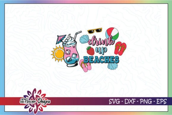 Download Drink Up Beaches Summer Drinking SVG - Drinking svg Collection
